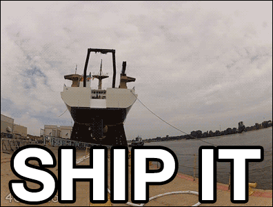 Ship It Gif